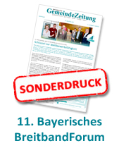 Sonderdruck: 11. Bayerisches BreitbandForum in Gunzenhausen